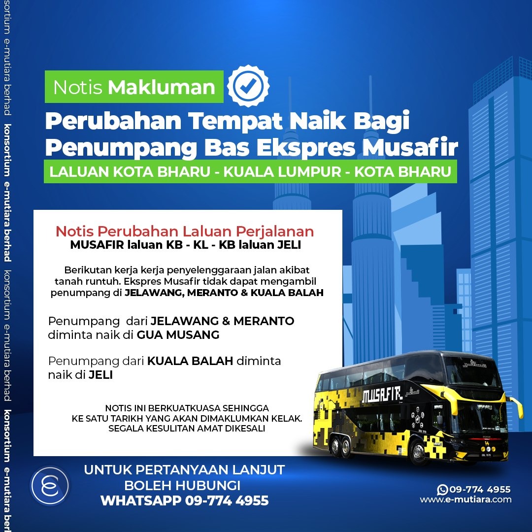 Makluman : Perubahan Tempat Naik Ekspres Musafir Laluan Jeli